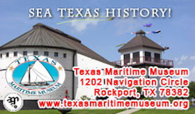 Texas Maritime Museum - Sea Texas History! - 1202 Navigation Circle, Rockport, Texas 78382